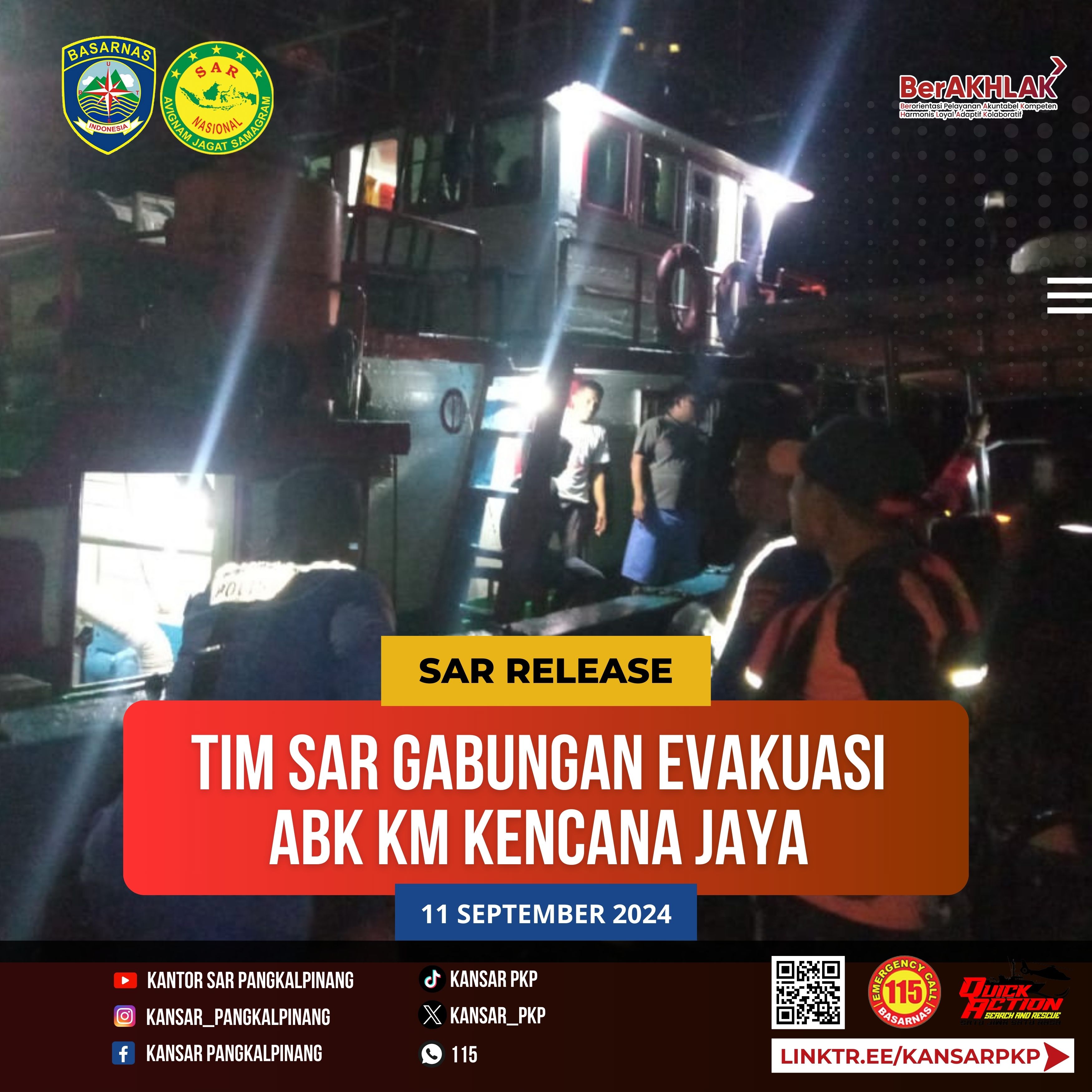 TIM SAR GABUNGAN EVAKUASI ABK KM KENCANA JAYA